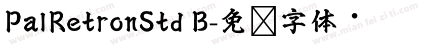 PalRetronStd B字体转换